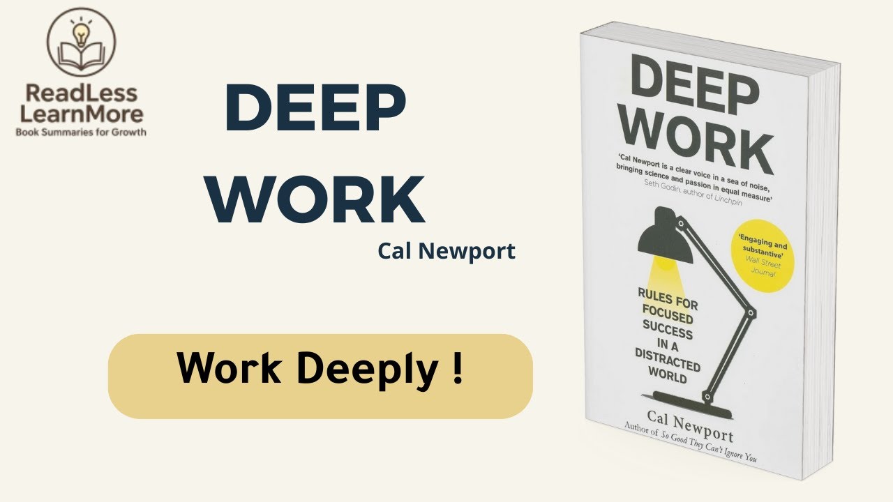 Work Deeply: How to Focus Without Distractions | Deep Work Rule 1 Explained