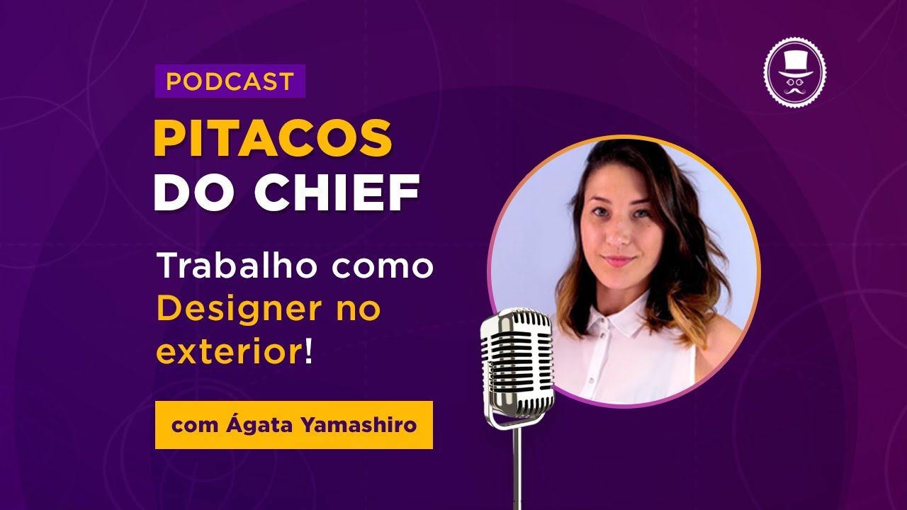 Como conseguir uma vaga de UX Designer no exterior? com &Aacute;gata Yamashiro@ayamadesign