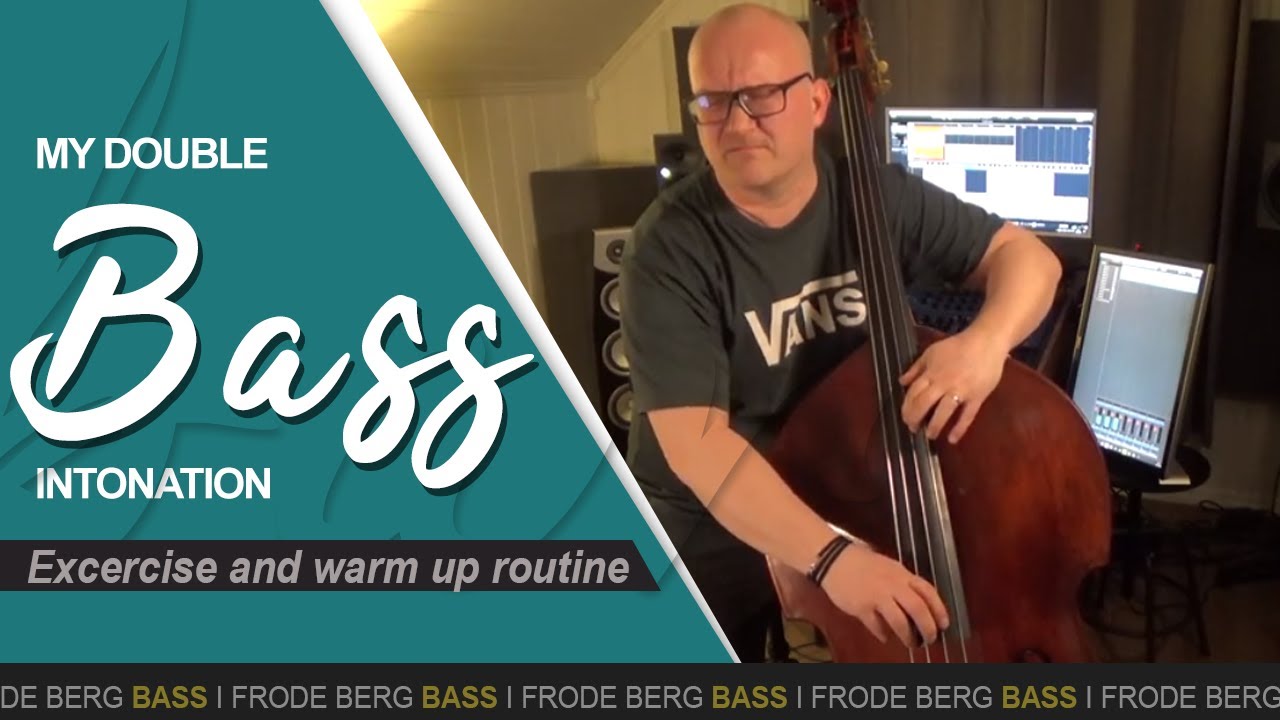 My double bass intonation excercise and warm up routine