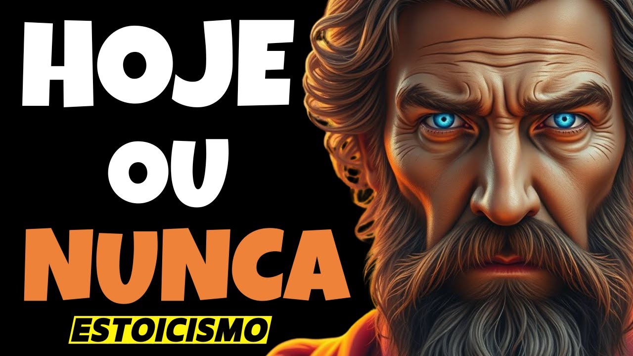 Hoje ou Nunca Desperte Sua Força Estoica