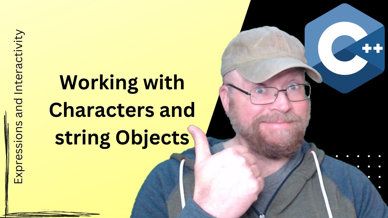 C++ Tutorial: Working with Characters and String Objects [7]