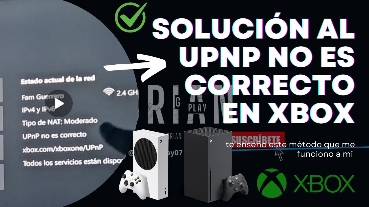 Solución al error ( UPNP no es correcto y el tipo de NAT: Moderado ) en Xbox serie S/X