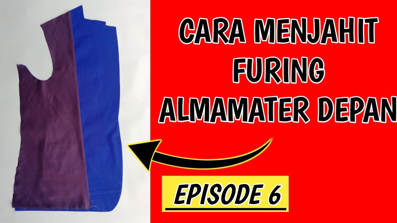 CARA MENJAHIT FURING ALMAMATER DEPAN
