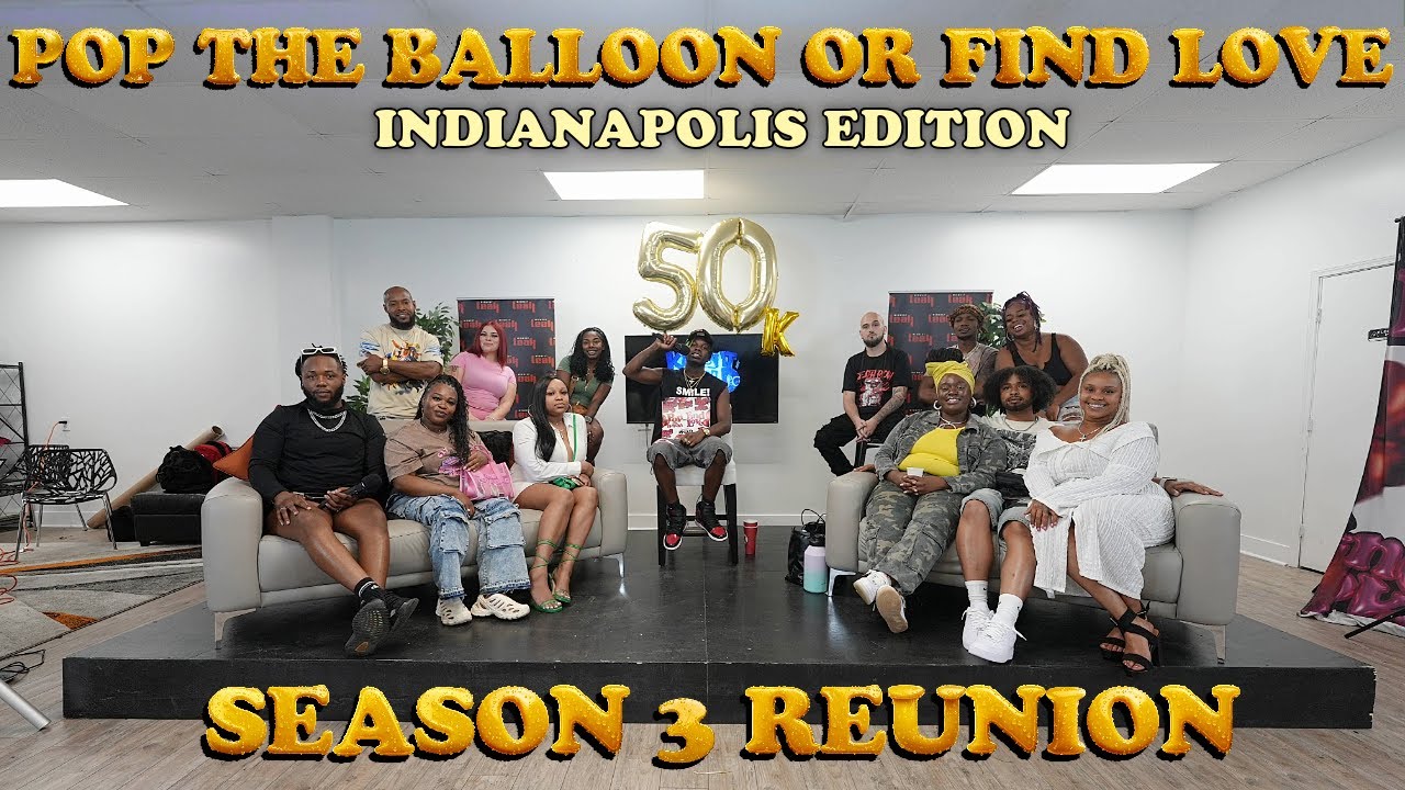 POP THE BALLOON OR FIND LOVE | INDIANAPOLIS EDITION | SEASON 3 REUNION