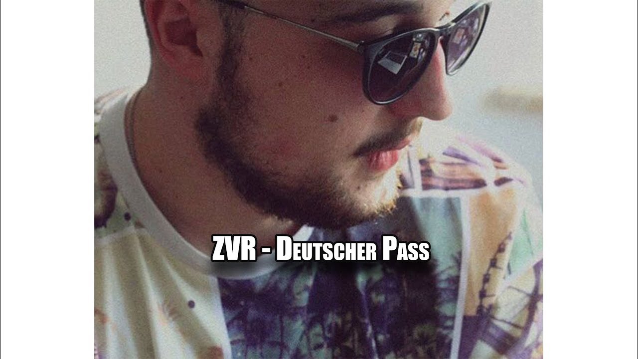ZVR - ✖️ Deutscher Pass ✖️ [official Video]