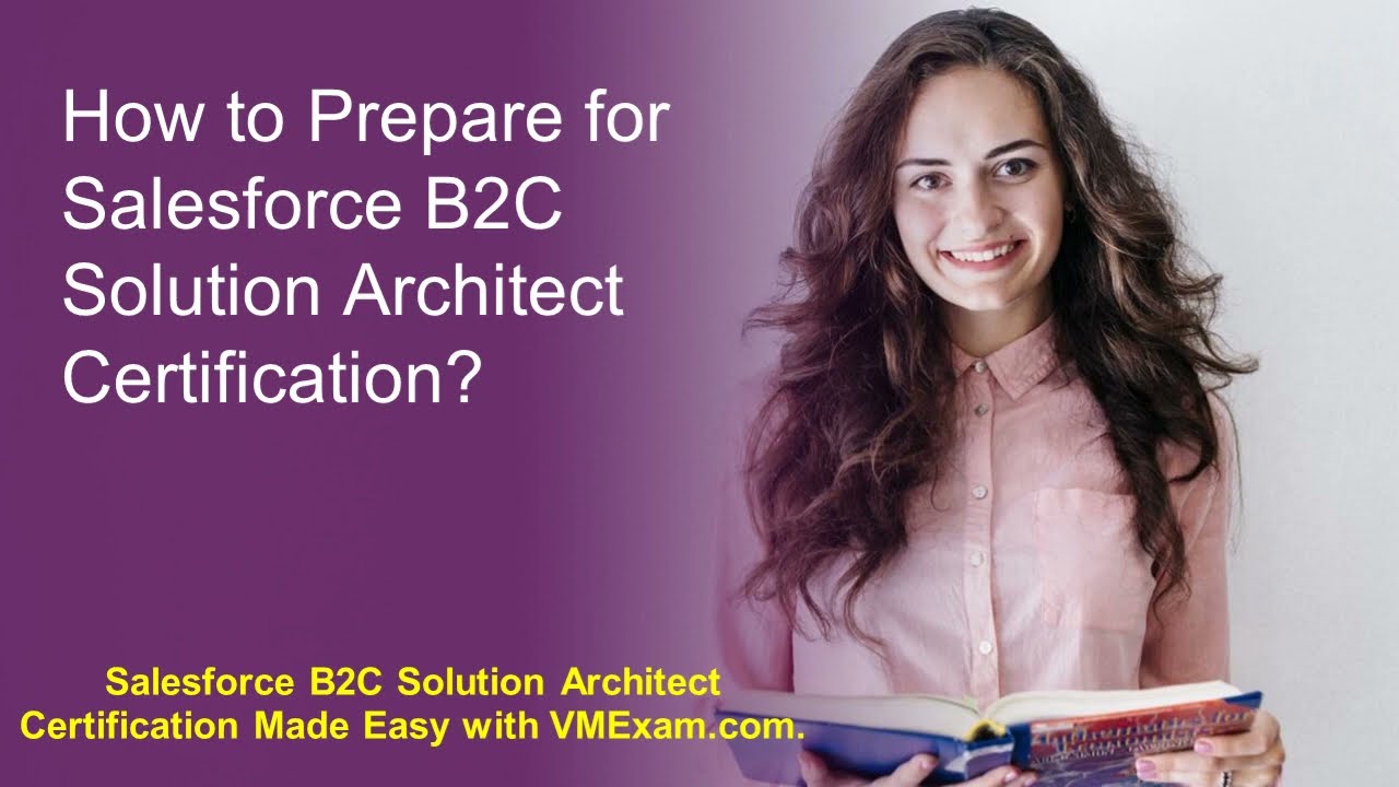Salesforce B2C Solution Architect | Begin Your Success Journey