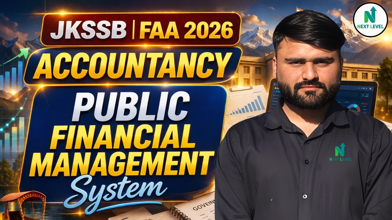 JKSSB FAA 2026 Accountancy: Public Financial Management System ||  By - Akshay Sharma Sir