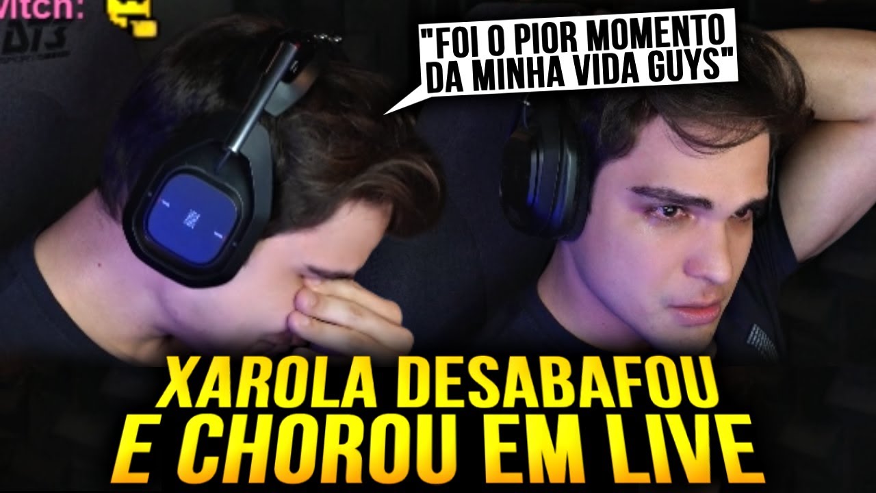 XAROLA FAZ DESABAFO PESADO E CHORA EM LIVE! TODOS FICARAM EMOCIONADOS!