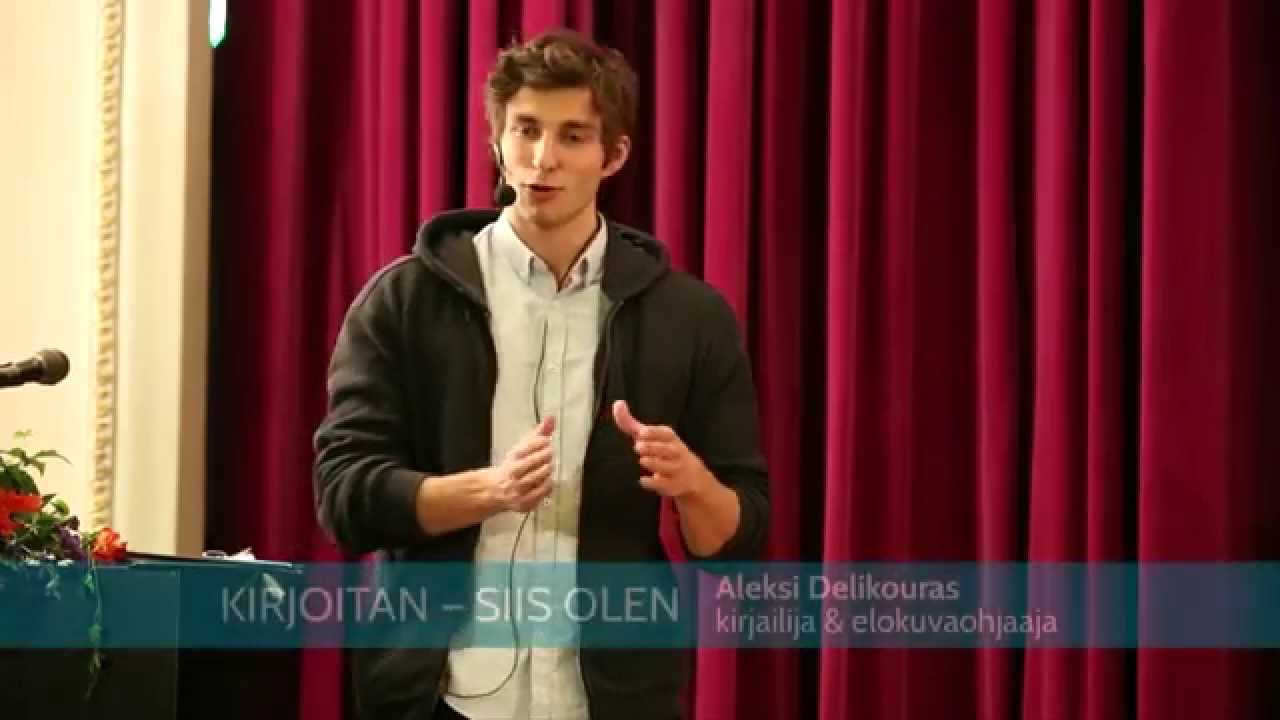 Aleksi Delikouras: Kirjoitan &ndash; siis olen