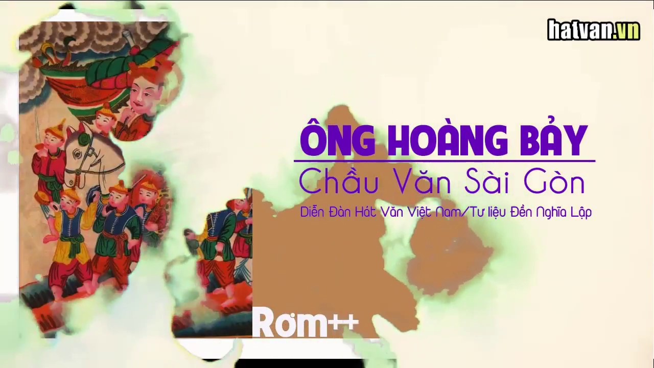 Ông Hoàng Bảy ( Chầu Văn Sài Gòn / Tư liệu )
