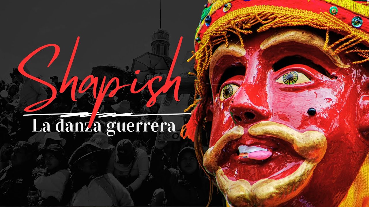 Shapish: La Danza Guerrera - Historia, Tradición y Gloria en Chupaca