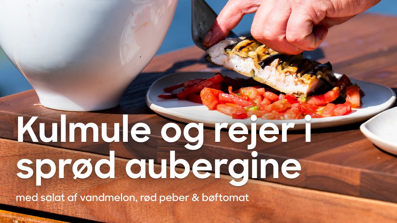 Thomas Rode - Kulmule med sprød aubergine, rejer og sommerlig melonsalat
