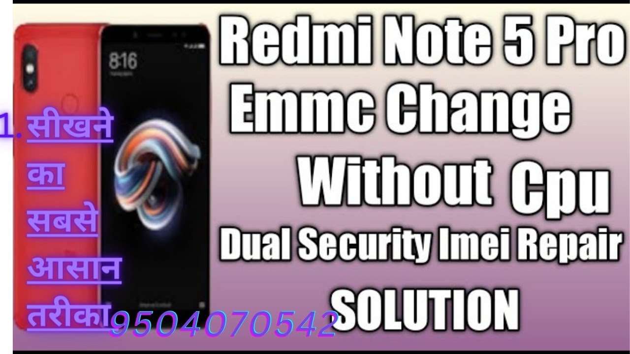 Redmi Note 5 Pro Emmc Change || #note5prohangonlogo