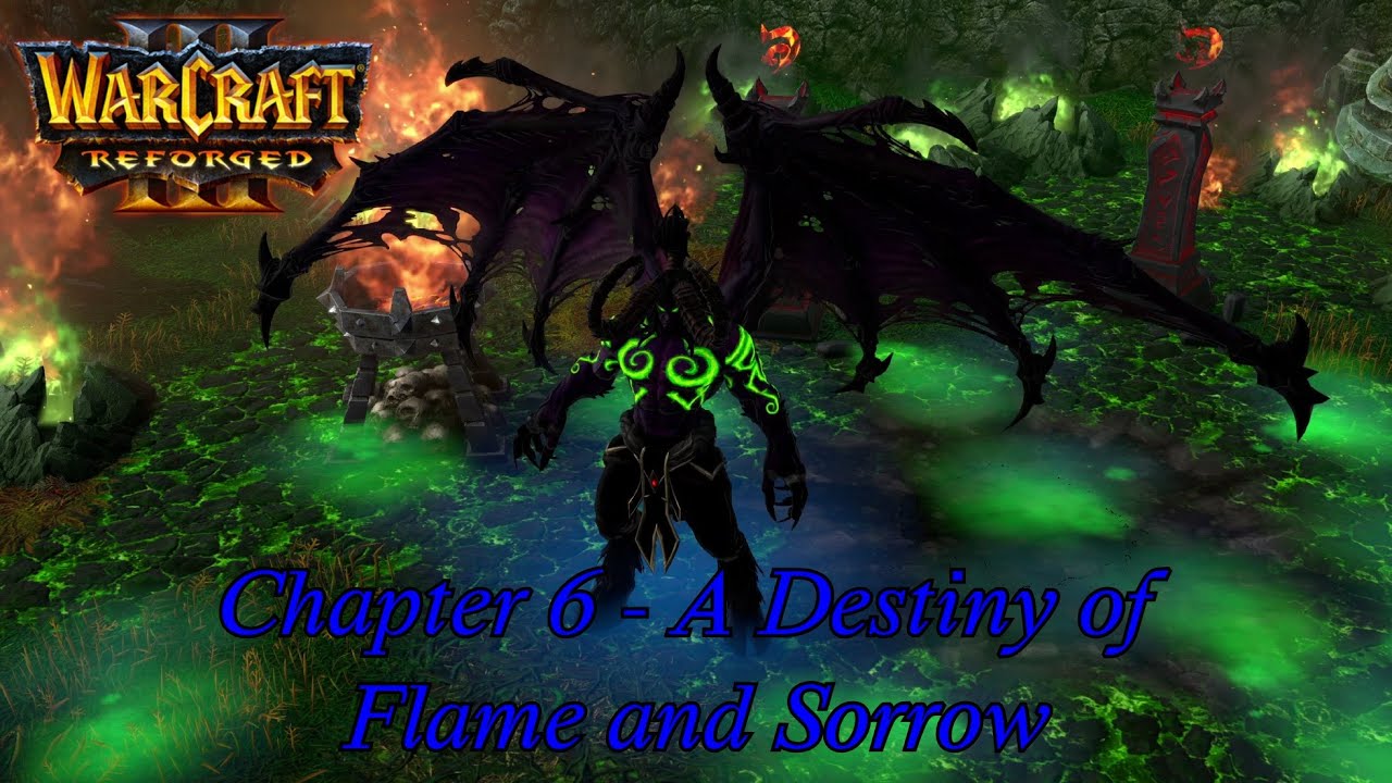 A Destiny of Flame and Sorrow (Hard) - Warcraft 3 Reforged (1.33)