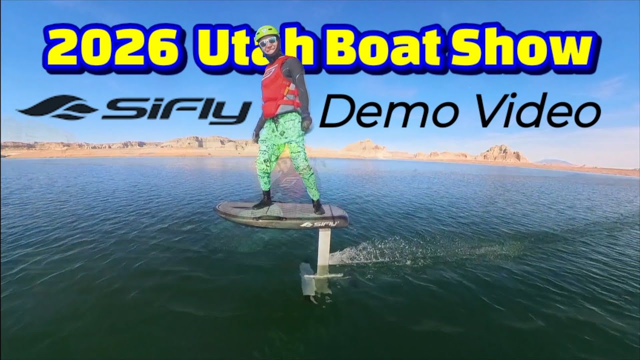 2026 Utah Boat Show Adventure Elevated with SiFly eFoil Demo Video