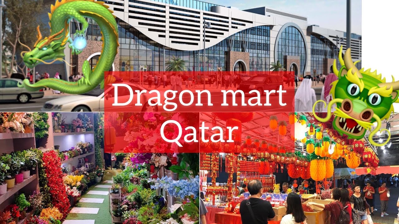 Dragon mall Qatar| Dragon mart  |Chinese mall in Qatar