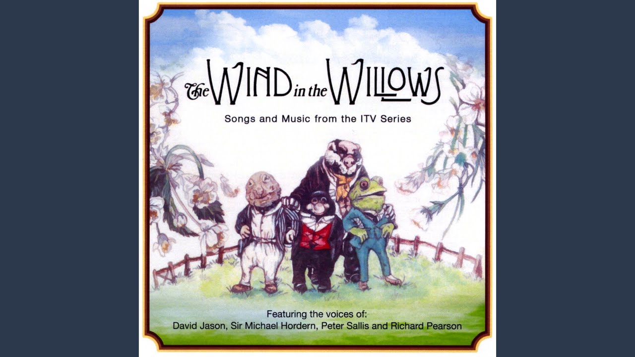 Wind in the WIllows Soundtrack - Part B