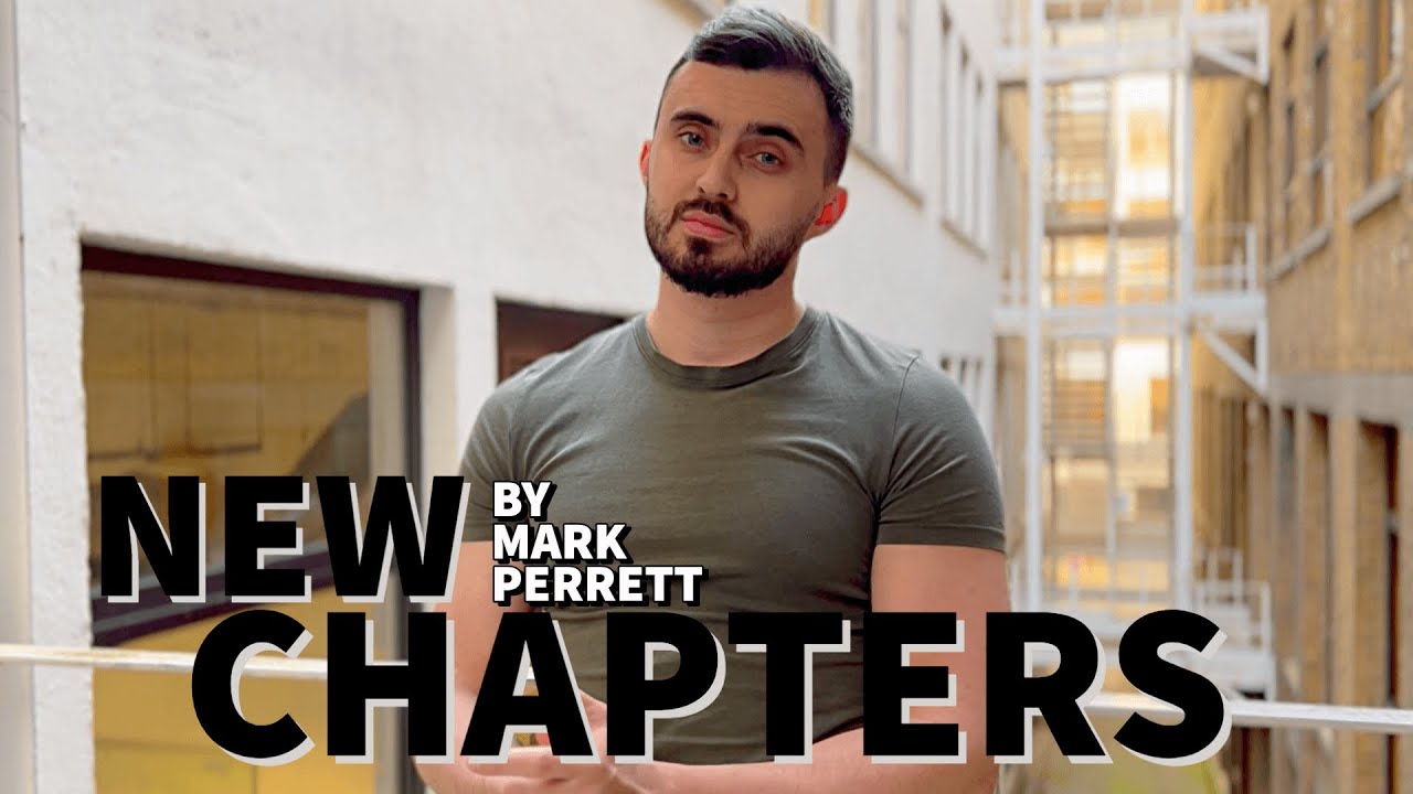 'NEW CHAPTERS' - Spoken Word By Mark Perrett