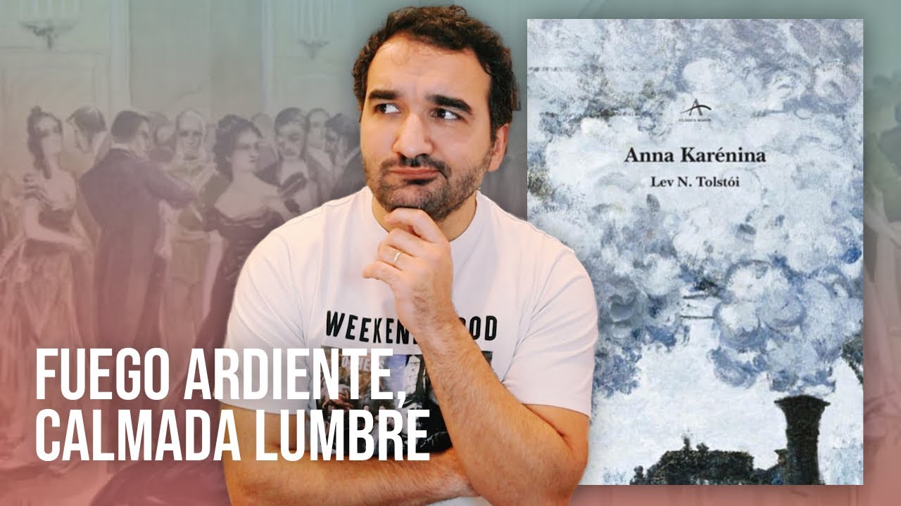 Anna Karénina, de Lev N. Tolstói | RESEÑA