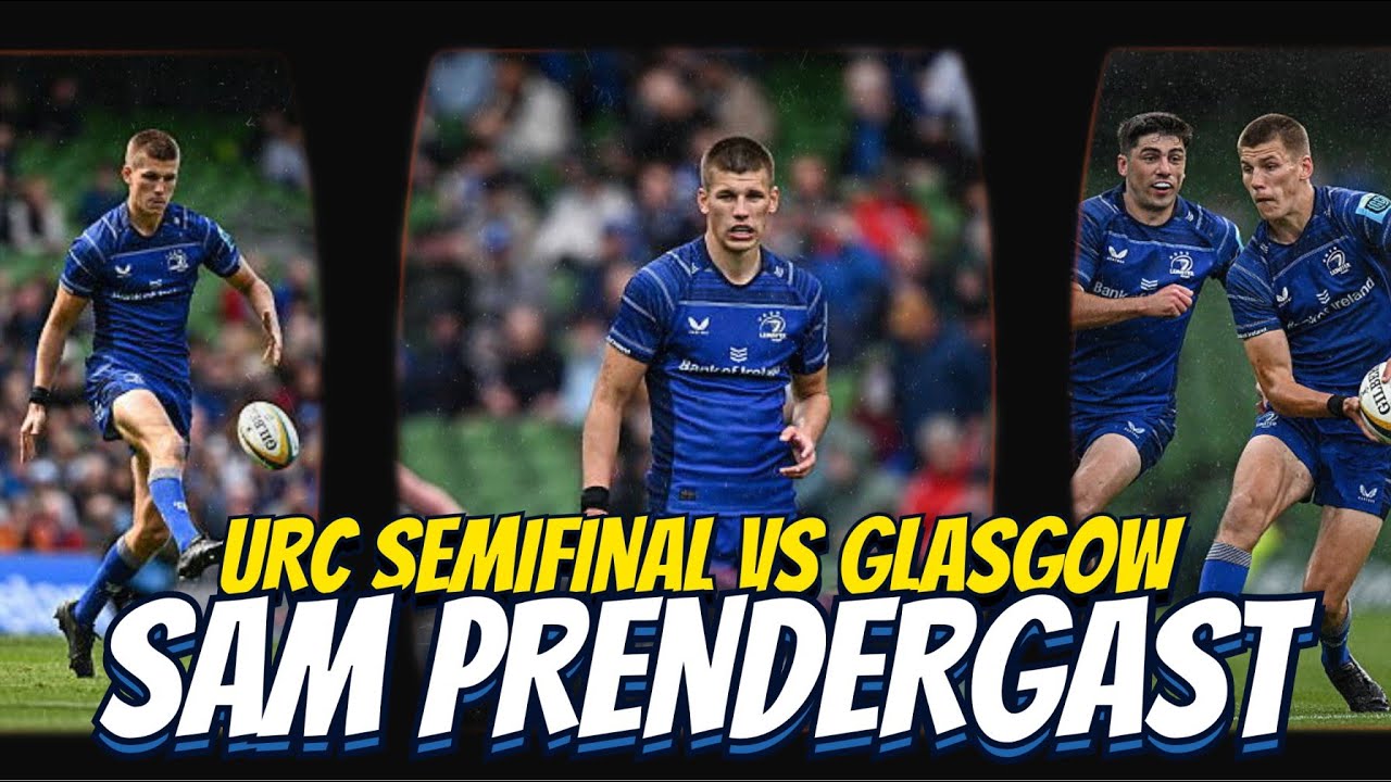 SAM PRENDERGAST PERFORMANCE AGAINST GLASGOW WARRIORS #rugby #unitedrugbychampionship #semifinals