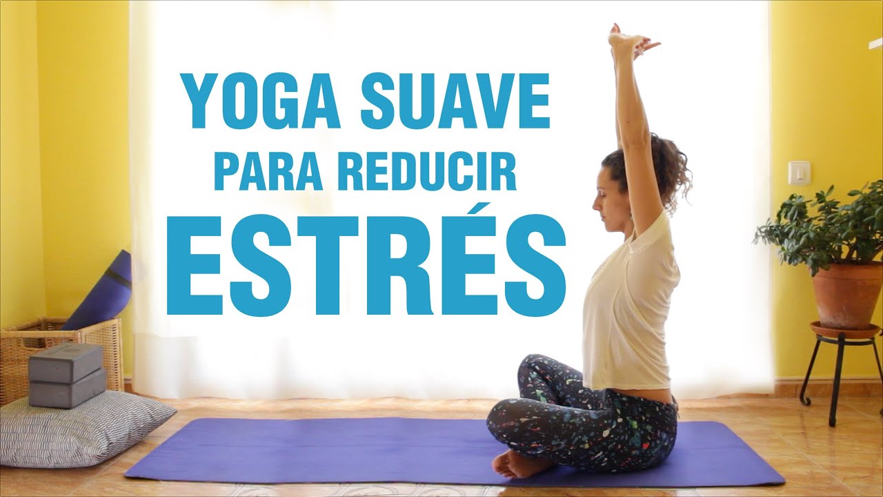 YOGA PARA ESTRÉS Y ANSIEDAD | 20 min de clase para reducir estrés y calmar la mente | Anabel Otero