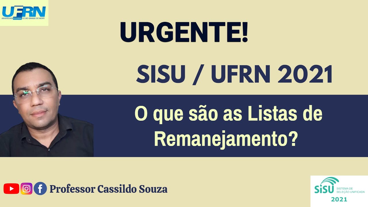 Prof. Cassildo Souza - SISU/UFRN 2021: o são as Listas de Remanejamento?