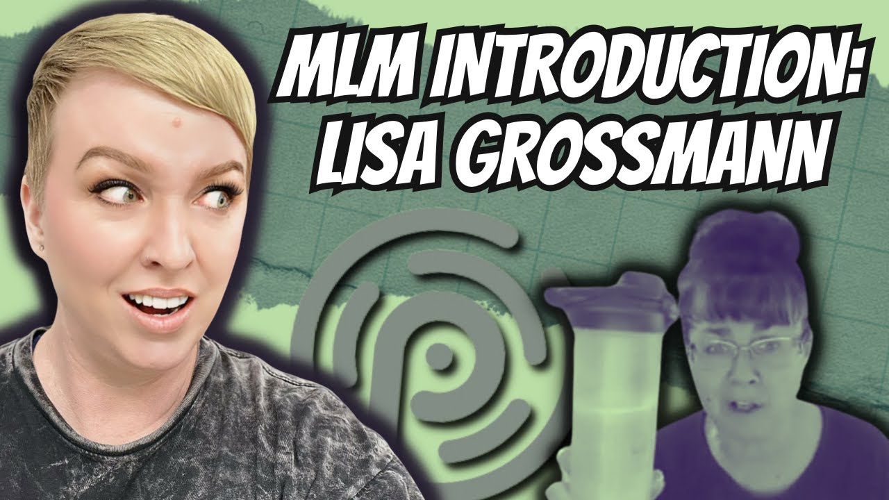 MLM Introduction: Lisa Grossmann | #antimlm | #erinbies | #pruvit