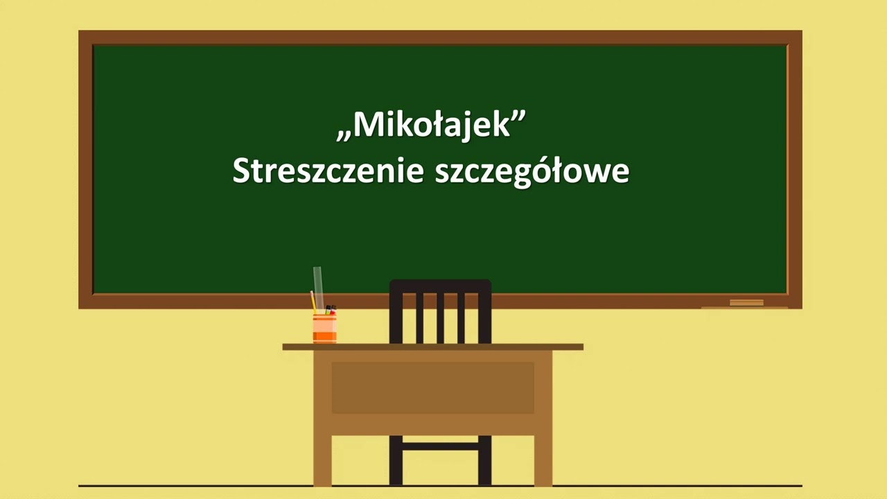 Mikołajek - streszczenie szczegółowe
