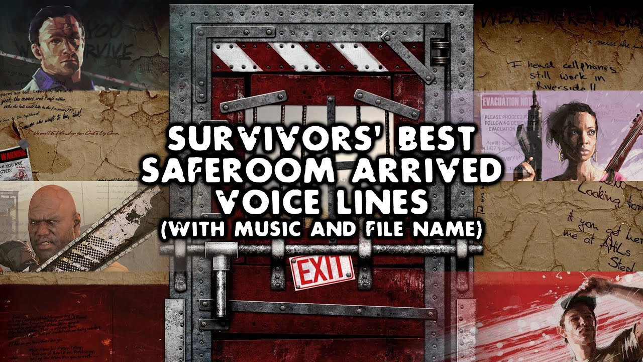 [Left 4 Dead 2] Survivors Safe Room Arrived Voice Lines With Music