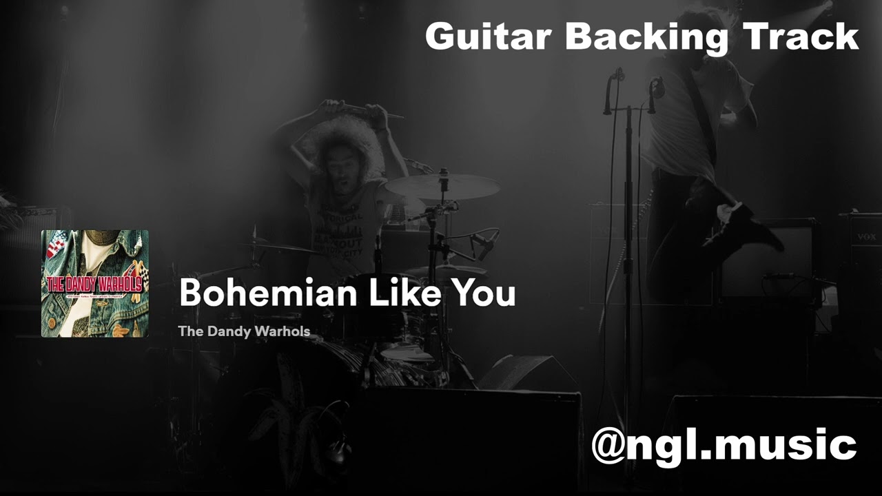 Bohemian Like  You  Guitar Backing Track