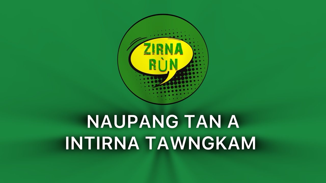 MIZO TAWNGA ENGLISH ZIRNA | INTIRHNA TAWNGKAM THENKHAT
