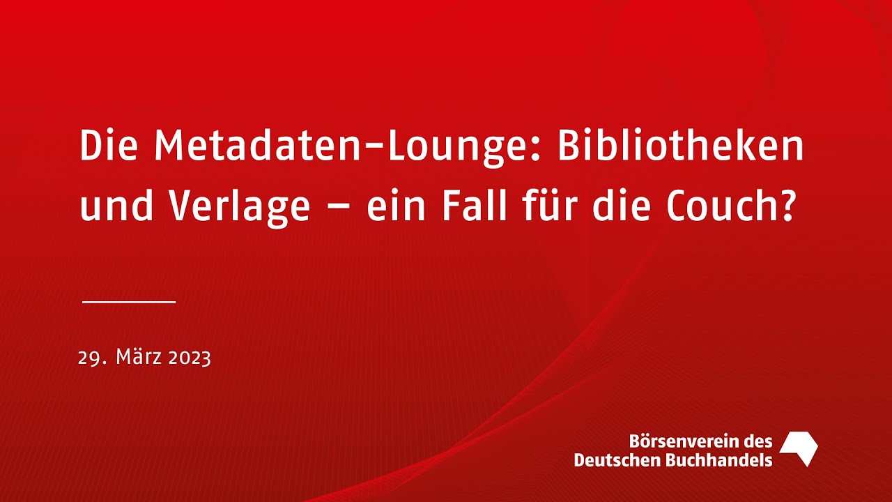 Die Metadaten-Lounge: Bibliotheken und Verlage – ein Fall für die Couch?