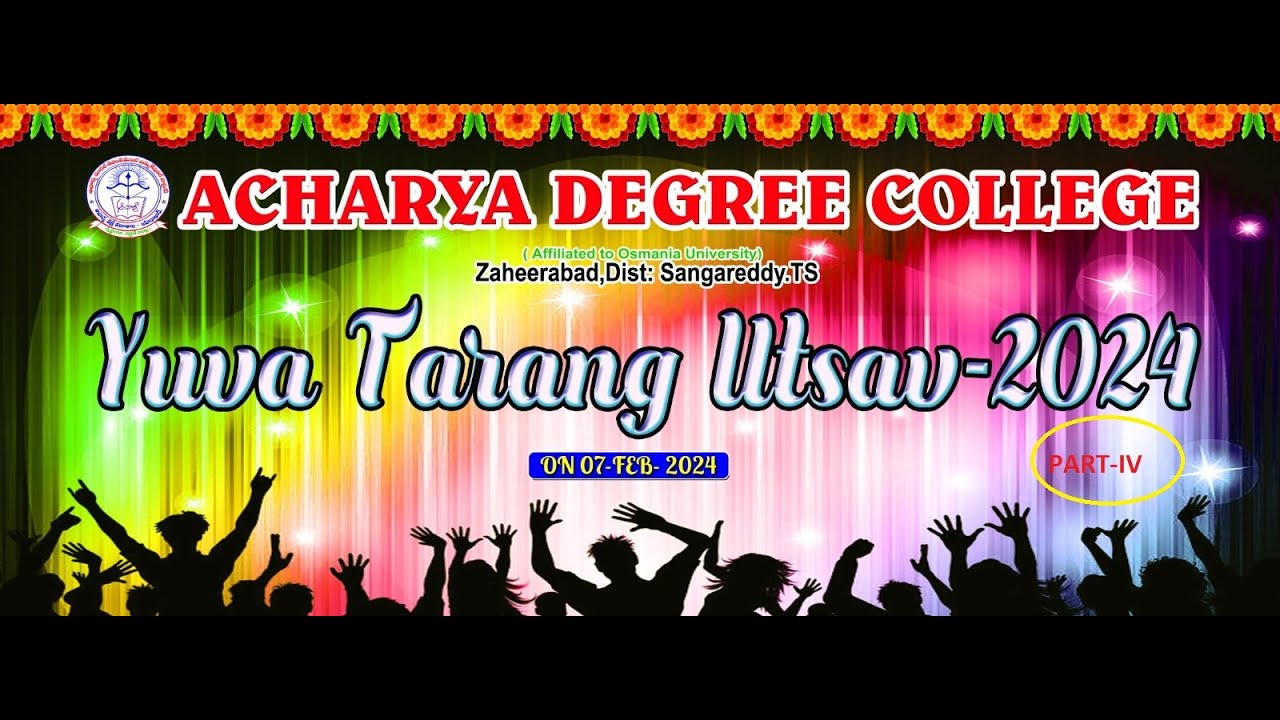 YUVA TARANG UTSAV 2024 PART-IV ACHARYA DEGREE COLLEGE ZAHEERABAD