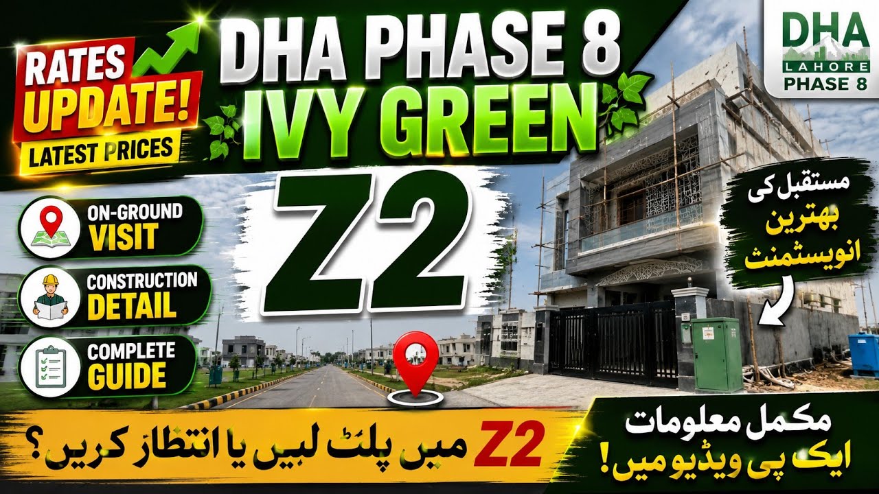 DHA Phase 8 IVY GREEN Z2 Latest Update 2026 | On-Grund Visit Constructon& Rates Update @SHANsial88 