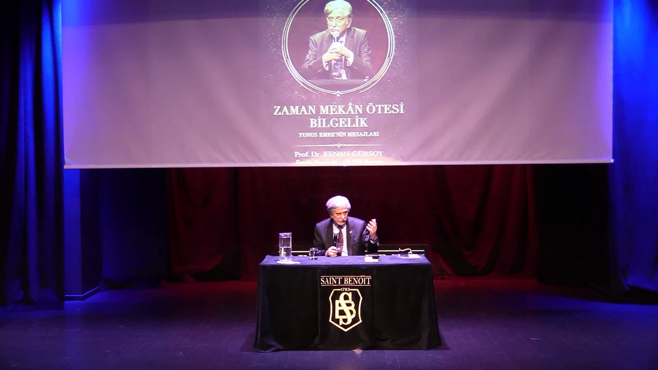 Zaman Mekân Ötesi Bilgelik - Yunus Emre'nin Mesajları (Prof. Dr. Kenan Gürsoy)