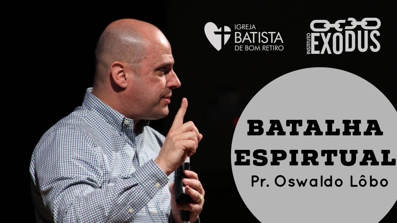 Como Vencer em Batalha Espiritual - Pr. Lôbo