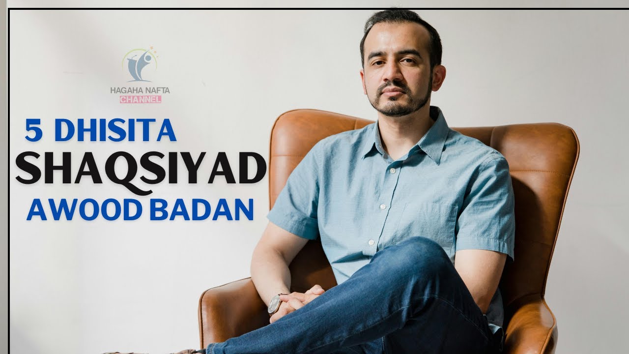 5 DHISTA SHAQSIYAD AWOOD BADAN ||  BARAARUG 2024 ||