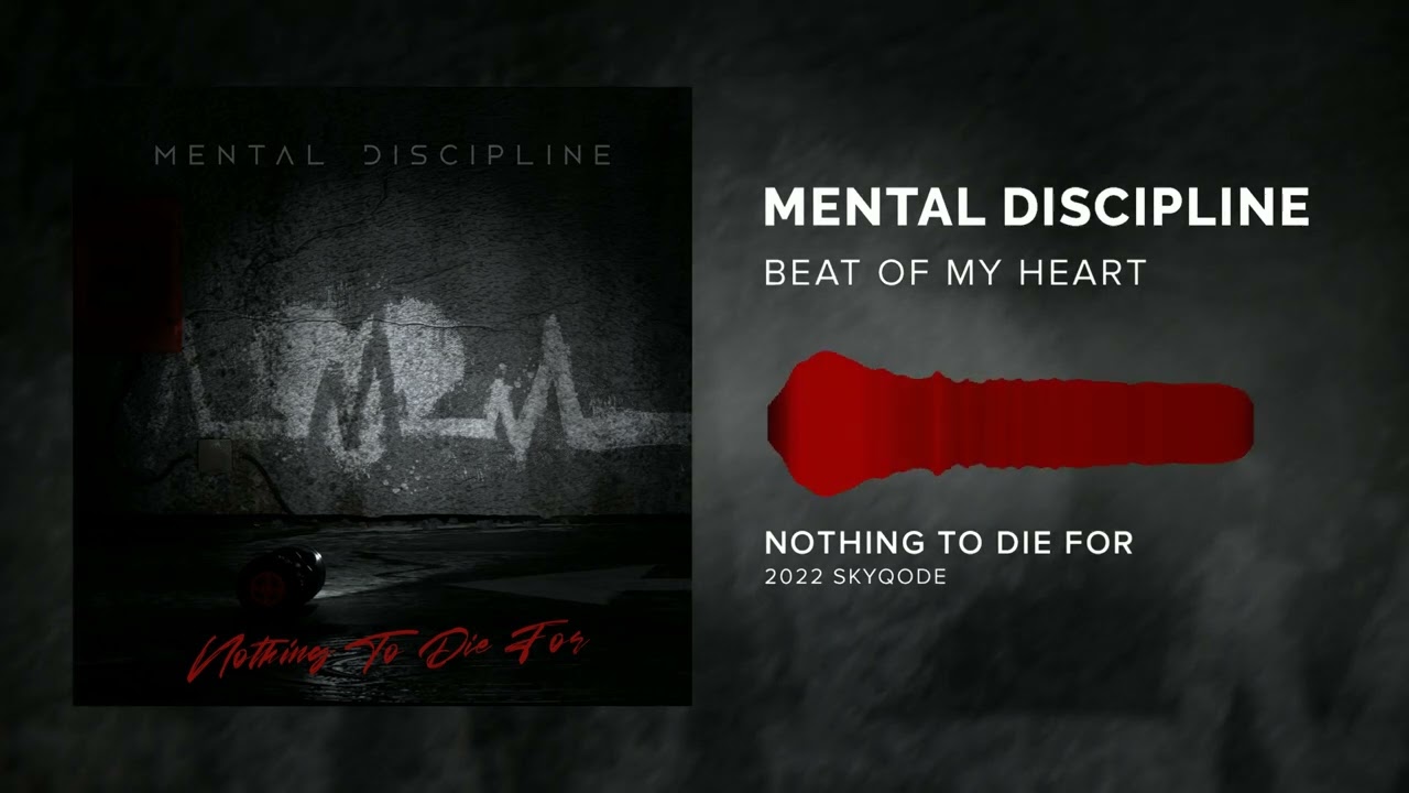 Mental Discipline - Beat of My Heart (2022)