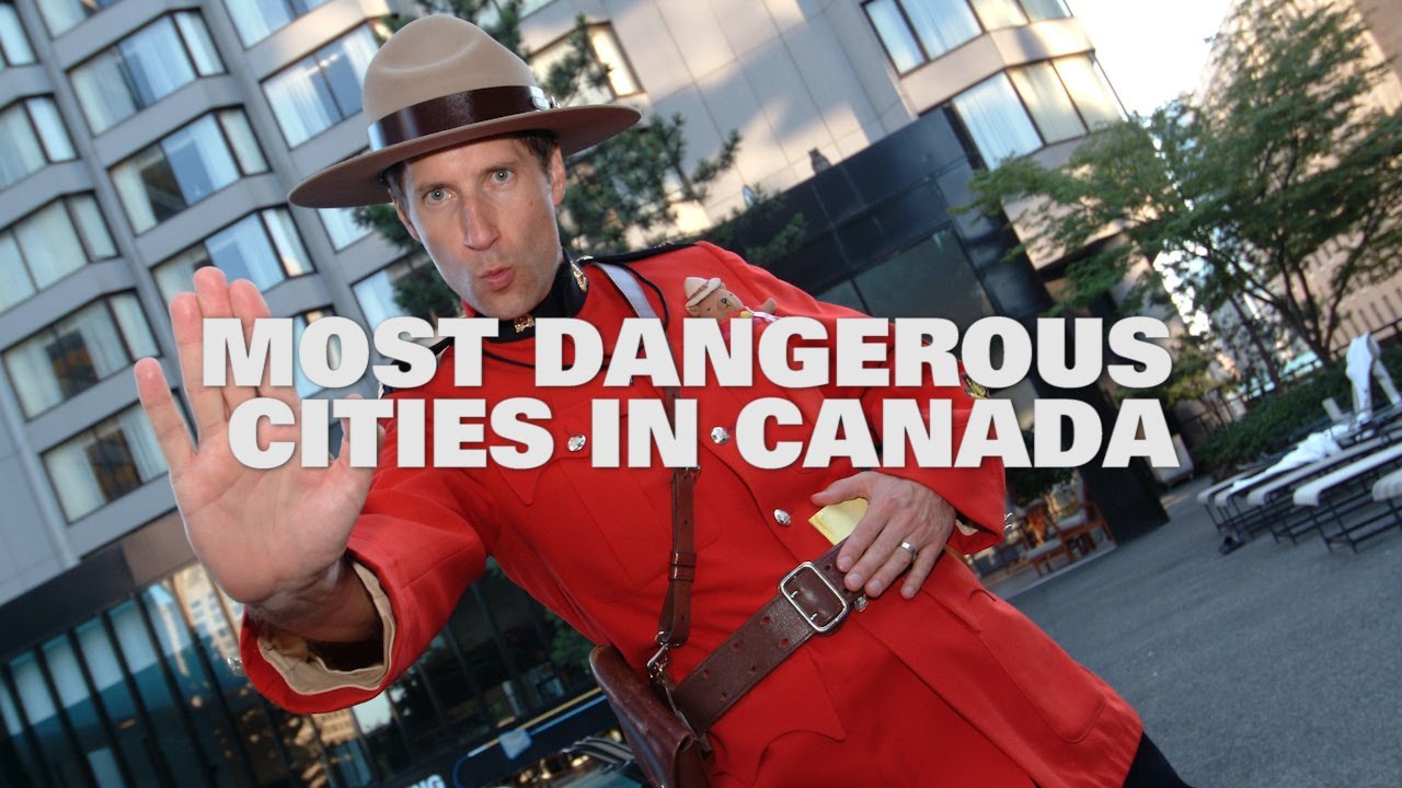 Top Ten Most Dangerous Cities in Canada 2013