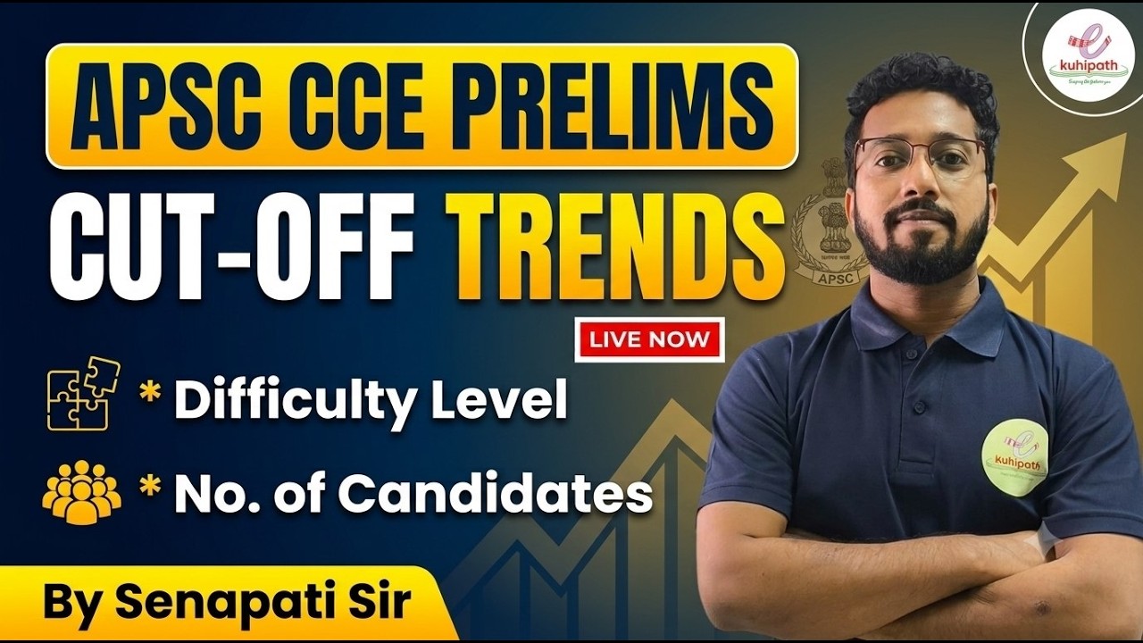 APSC CCE Prelims Cut-Off Trends LIVE | Complete Analysis by Senapati Sir