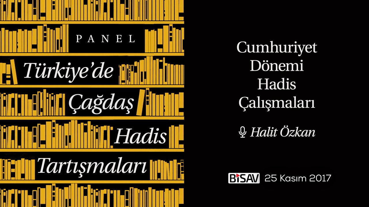 Cumhuriyet Dönemi Hadis Çalışmaları | Halit Özkan