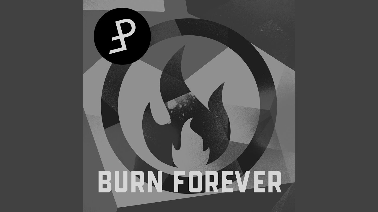 Burn Forever (Kreign Remix)