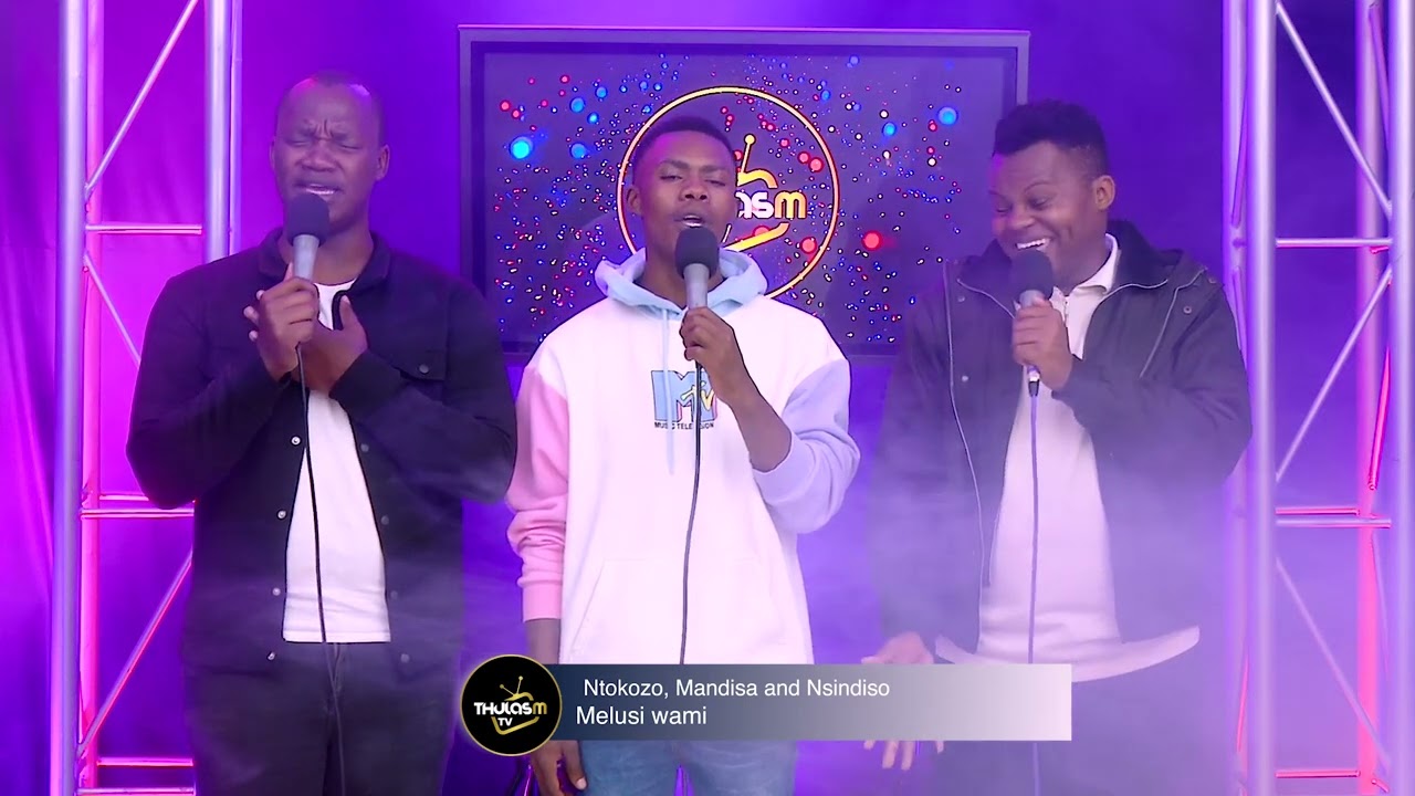 Ntokozo, Mandisa and Nsindiso - melusi wami