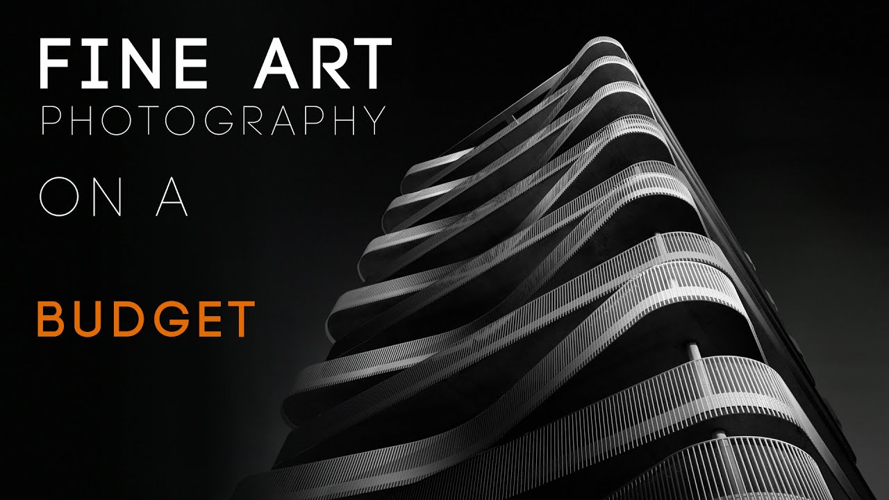 Fine Art Photography ON A BUDGET