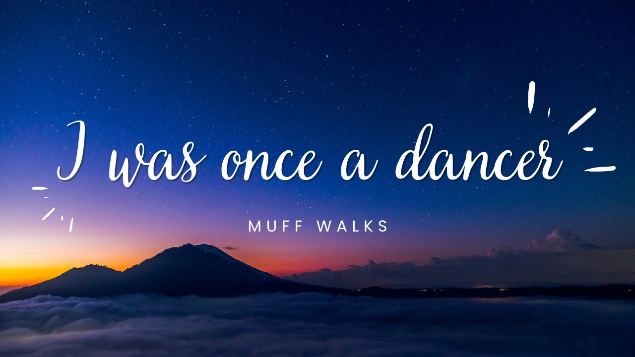 I Was Once a Dancer – An Original Song