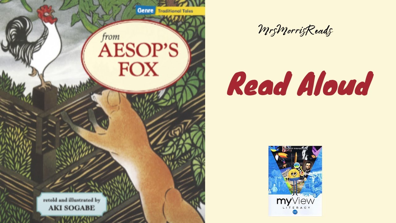 FROM AESOP'S FOX MyView Literacy Third Grade Unit 5 Week 5 Read Aloud