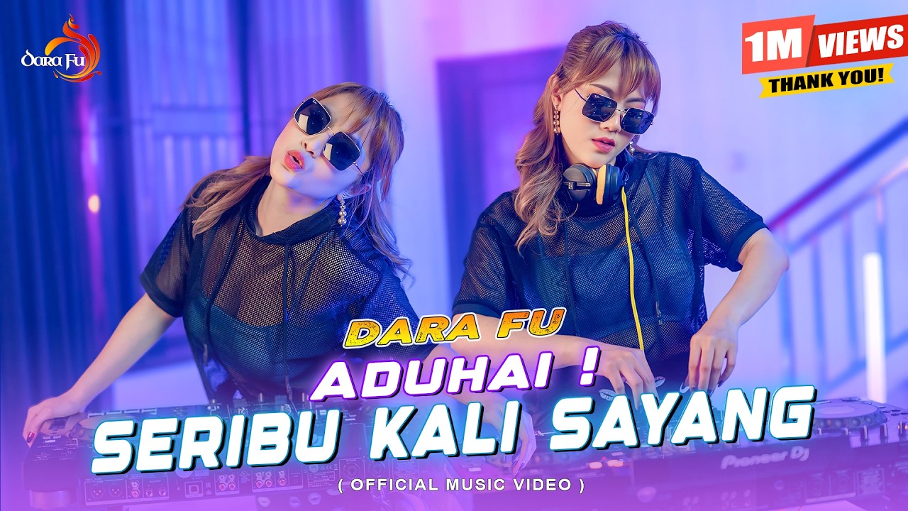 ADUHAI! SERIBU KALI SAYANG - Dara Fu | Best of IKLIM | DJ REMIX TERBARU (Official Music Video)
