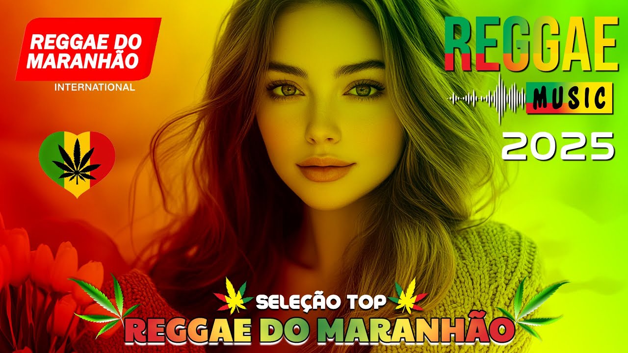REGGAE DO MARANHÃO 2026 🔥 OS MELHORES REGGAES INTERNCIONAL 2026 🔥 MELHORES DE 2026 ( REGGAE REMIX )