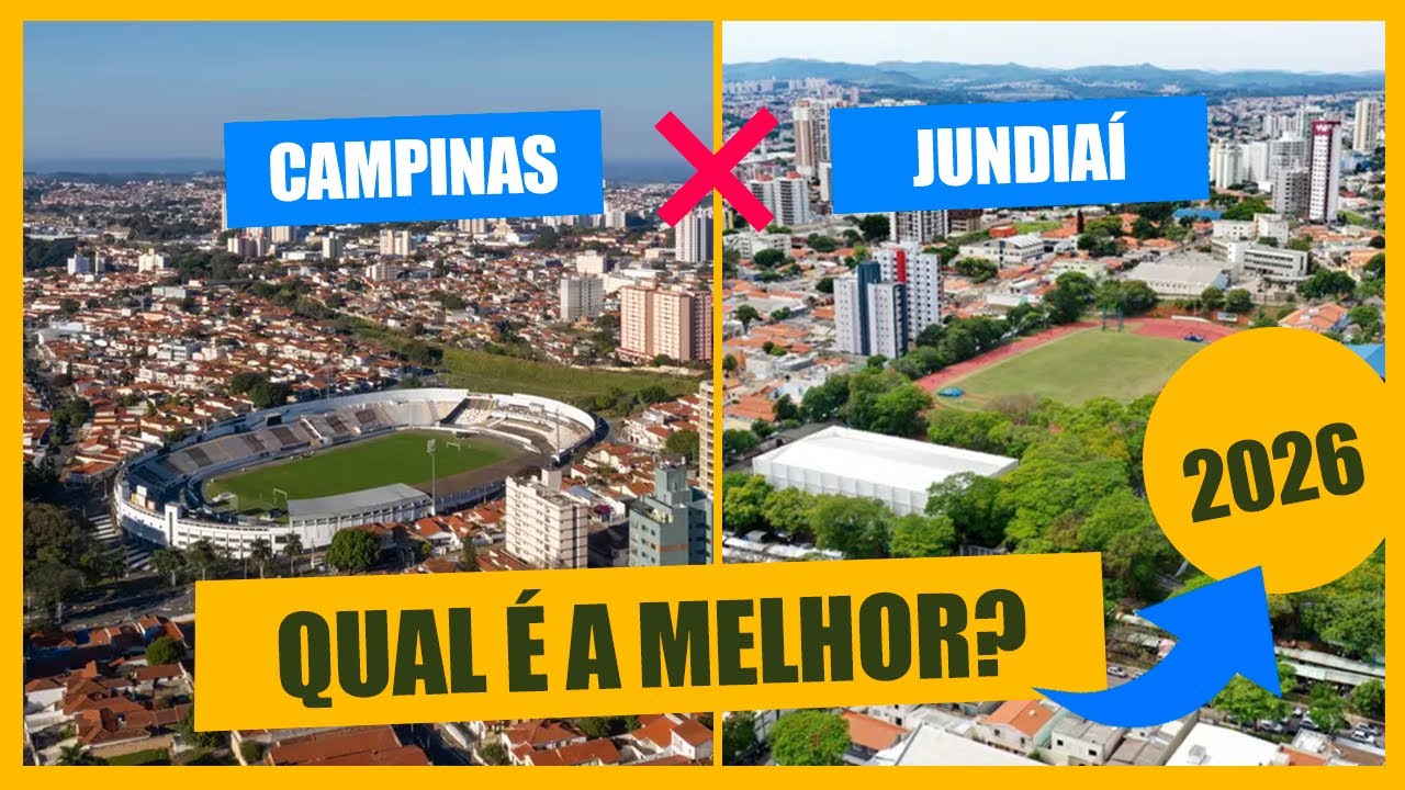 CAMPINAS vs JUNDIAÍ Análise: Qual é a Melhor Cidade de SP para Morar em 2026?