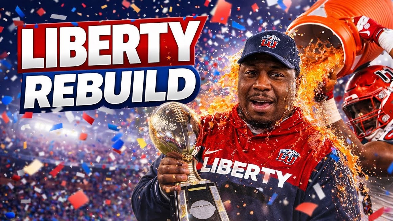 College Football 26 - 2026 Season - Liberty Rebuild